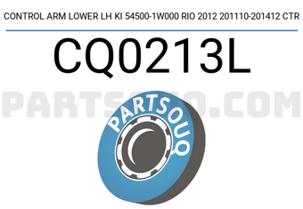 CTR CQ0213L CONTROL ARM LOWER LH KI 54500-1W000 RIO 2012 201110-201412 CTR
