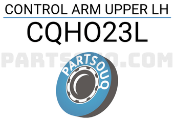 CTR CQHO23L CONTROL ARM UPPER LH