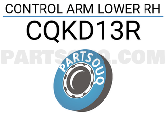 CTR CQKD13R CONTROL ARM LOWER RH