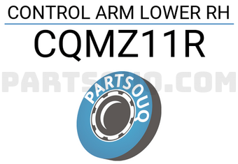 CTR CQMZ11R CONTROL ARM LOWER RH