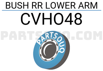 CTR CVHO48 BUSH RR LOWER ARM