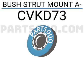 CTR CVKD73 BUSH STRUT MOUNT A