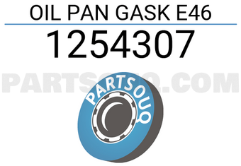 DPH 1254307 OIL PAN GASK E46