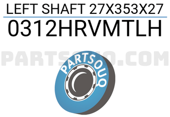 FEBEST 0312HRVMTLH LEFT SHAFT 27X353X27