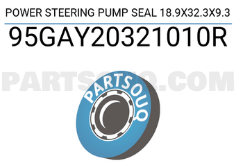 FEBEST 95GAY20321010R POWER STEERING PUMP SEAL 18.9X32.3X9.3
