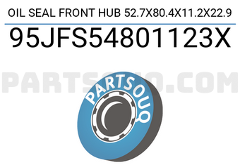 FEBEST 95JFS54801123X OIL SEAL FRONT HUB 52.7X80.4X11.2X22.9