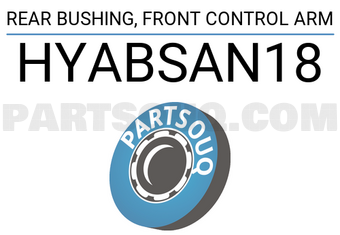 FEBEST HYABSAN18 REAR BUSHING, FRONT CONTROL ARM