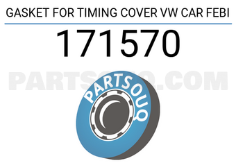 FEBI 171570 GASKET FOR TIMING COVER VW CAR FEBI