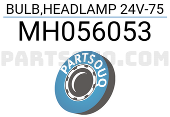 FUSO MH056053 BULB,HEADLAMP 24V-75