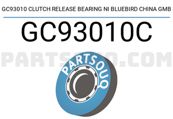 GMB GC93010C GC93010 CLUTCH RELEASE BEARING NI BLUEBIRD CHINA GMB