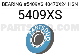 Gates 5409XS BEARING #5409XS 40470X24 HSN