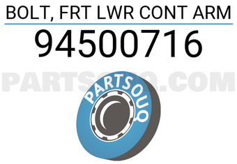 General Motors 94500716 BOLT, FRT LWR CONT ARM