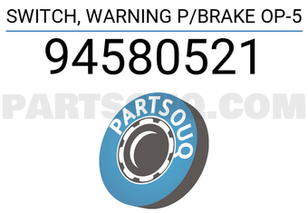 General Motors 94580521 SWITCH, WARNING P/BRAKE OP-5