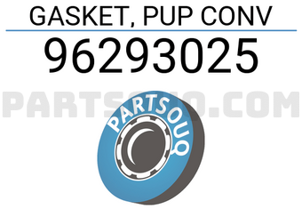 General Motors 96293025 GASKET, PUP CONV
