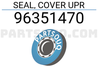 General Motors 96351470 SEAL, COVER UPR