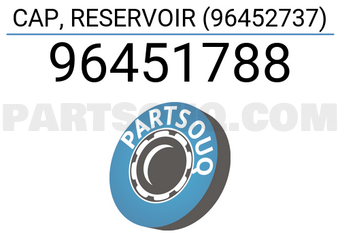 General Motors 96451788 CAP, RESERVOIR (96452737)