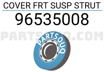General Motors 96535008 COVER FRT SUSP STRUT
