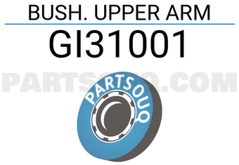 Good Rubber Co LTD GI31001 BUSH. UPPER ARM