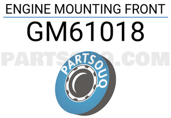 Good Rubber Co LTD GM61018 ENGINE MOUNTING FRONT