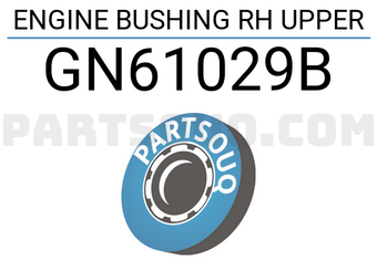 Good Rubber Co LTD GN61029B ENGINE BUSHING RH UPPER