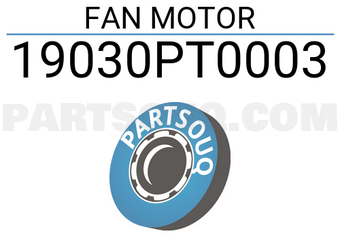 HABASHI 19030PT0003 FAN MOTOR