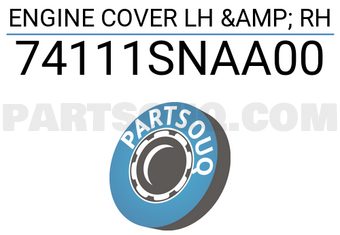 HABASHI 74111SNAA00 ENGINE COVER LH & RH