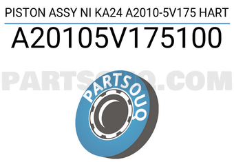 HART A20105V175100 PISTON ASSY NI KA24 A2010-5V175 HART
