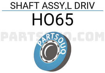 HDK HO65 SHAFT ASSY,L DRIV