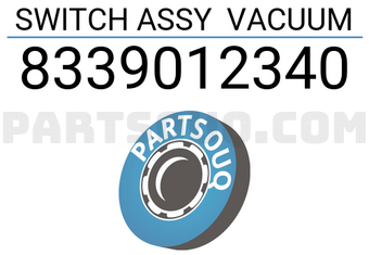 HINO 8339012340 SWITCH ASSY VACUUM