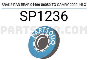 Hi-Q SP1236 BRAKE PAD REAR 04466-06080 TO CAMRY 2002- HI-Q