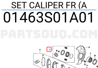 Honda 01463S01A01 SET CALIPER FR (A
