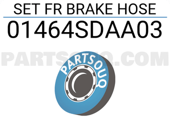 Honda 01464SDAA03 SET FR BRAKE HOSE