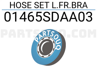 Honda 01465SDAA03 HOSE SET L.FR.BRA
