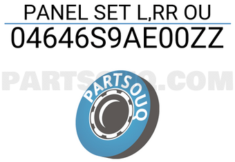 Honda 04646S9AE00ZZ PANEL SET L,RR OU