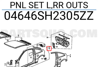 Honda 04646SH2305ZZ PNL SET L,RR OUTS