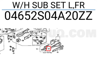 Honda 04652S04A20ZZ W/H SUB SET L,FR