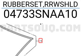 Honda 04733SNAA10 RUBBERSET,RRWSHLD