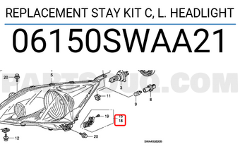 Honda 06150SWAA21 REPLACEMENT STAY KIT C, L. HEADLIGHT