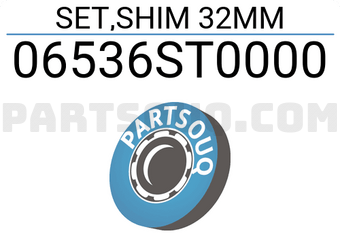 Honda 06536ST0000 SET,SHIM 32MM
