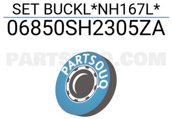 Honda 06850SH2305ZA SET BUCKL*NH167L*