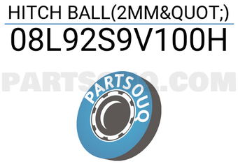 Honda 08L92S9V100H HITCH BALL(2MM")