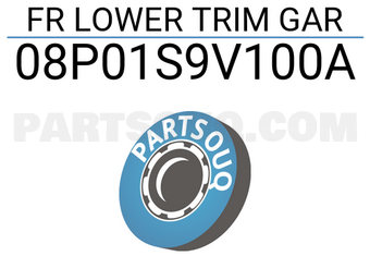Honda 08P01S9V100A FR LOWER TRIM GAR