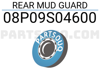 Honda 08P09S04600 REAR MUD GUARD