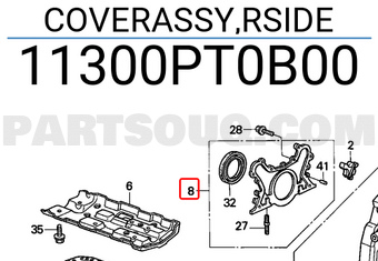 Honda 11300PT0B00 COVERASSY,RSIDE