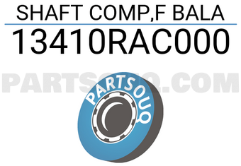 Honda 13410RAC000 SHAFT COMP,F BALA