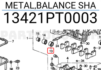 Honda 13421PT0003 METAL,BALANCE SHA