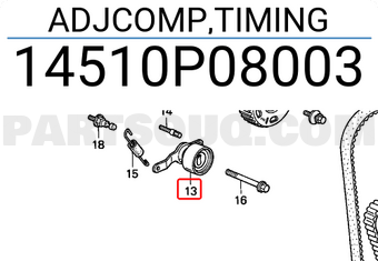 Honda 14510P08003 ADJCOMP,TIMING