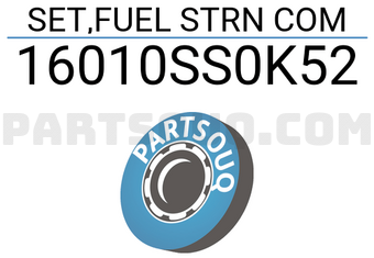 Honda 16010SS0K52 SET,FUEL STRN COM