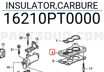 Honda 16210PT0000 INSULATOR,CARBURE