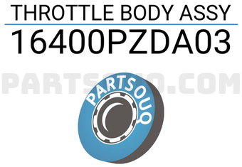Honda 16400PZDA03 THROTTLE BODY ASSY